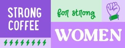 Mug Design Maker With a Strong Women Quote 7201