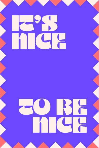 Colorful Art Print Maker With a To-Be-Nice Quote 7215h