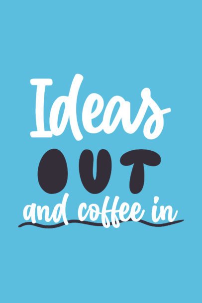 Coffee-Themed Art Print Design Maker Featuring a Cool Quote