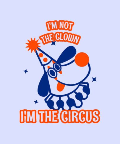 T-Shirt Design Creator Featuring a Funny Dog Graphic and a Circuscore Theme 7225b