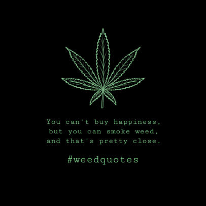 Instagram Post Generator for a Marijuana-Lifestyle Quote