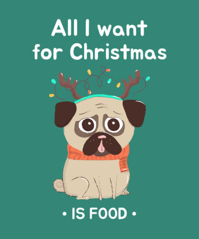 Christmas T-Shirt Maker with a Funny Pug Illustration