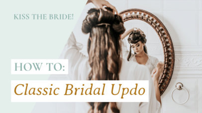 Beauty YouTube Thumbnail Maker For a Bridal Updo Tutorial 934i 1938