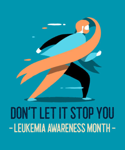 T-Shirt Design Maker with a Positive Quote for Leukemia Awareness Month 2164i