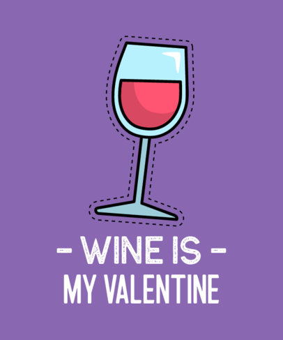 Anti-Valentine's Day T-Shirt Design Maker for a Wine Lover 