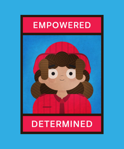 T-Shirt Design Maker for a Women's Empowerment Illustration