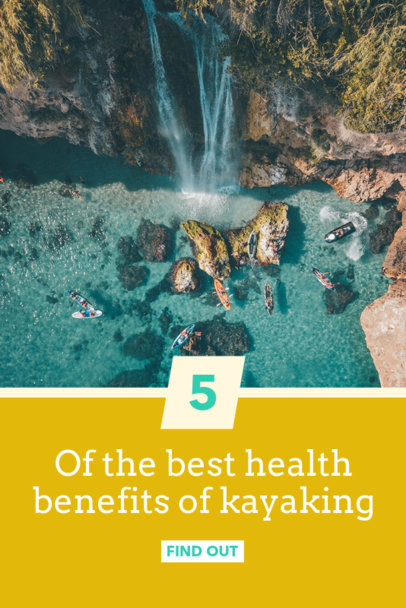 Pinterest Pin Template with Kayaking Health Benefits 2245b