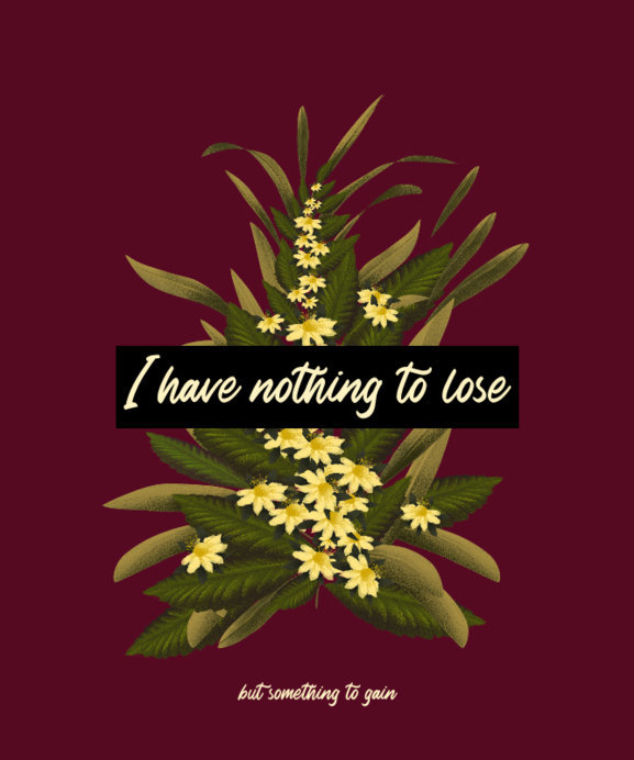 Placeit - Quote T-Shirt Design Maker Featuring a Flower Plant Graphic