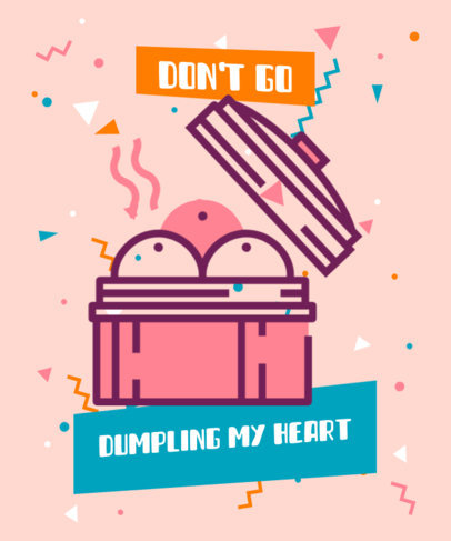 T-Shirt Design Maker Featuring a Funny Quote About Dumplings