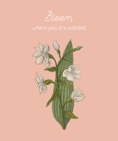 Illustrated T-Shirt Design Generator Featuring Flower Graphics and a Quote 