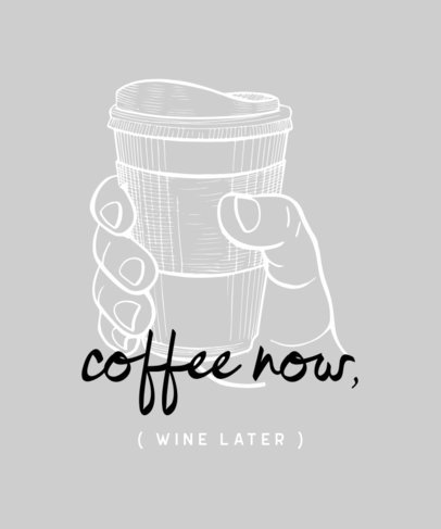 Fun T-Shirt Design Template About Coffee and Wine 461c-el1