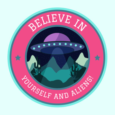 Sticker Design Template Featuring an Extraterrestrial Graphic and Quote