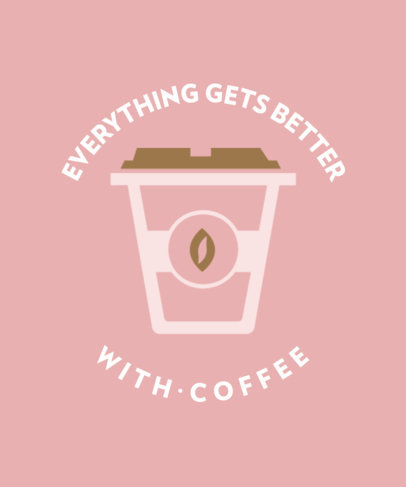T-Shirt Design Creator with a Happy Coffee Quote