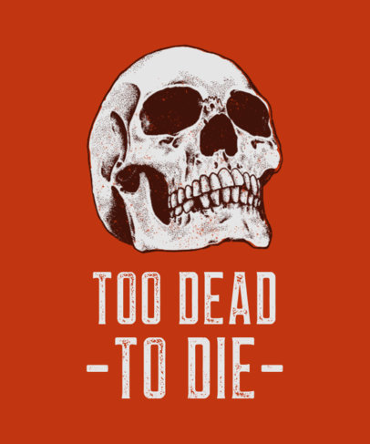Skull T-Shirt Design Template with a Funny Quote
