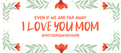 Facebook Cover Design Maker for Mother's Day With a Loving Message 