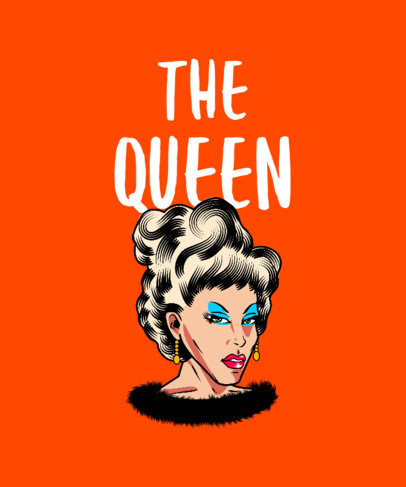 T-Shirt Design Template with a Fierce Drag Queen Illustration 2480d
