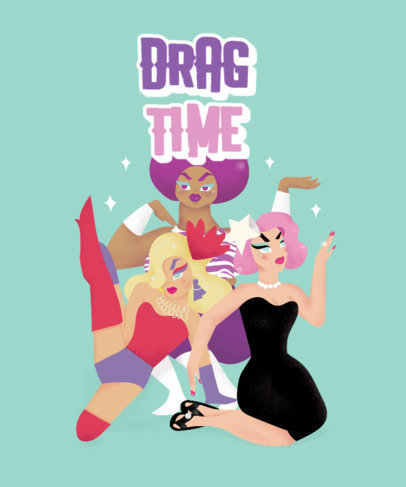 T-Shirt Design Maker Featuring a Crew of Fabulous Drag Queens 2482e