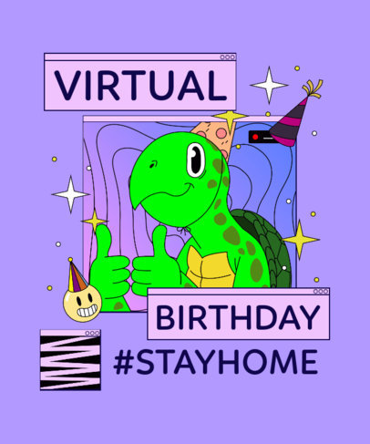T-Shirt Design Template for a Virtual B-Day Party