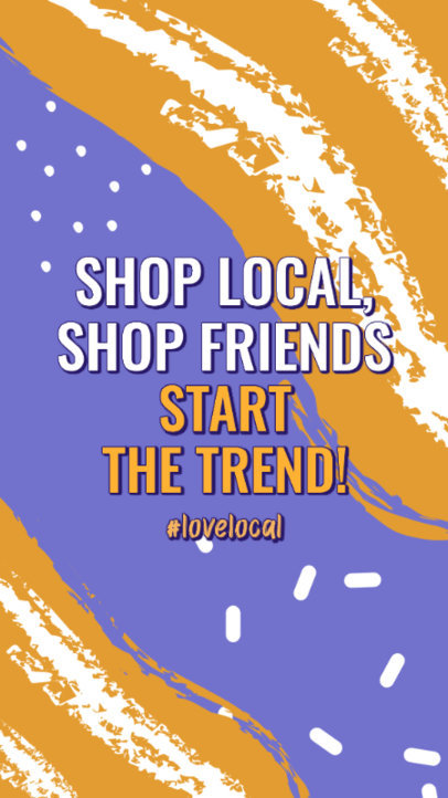 Colorful Instagram Story Creator with a Local Business Support Quote 2537f
