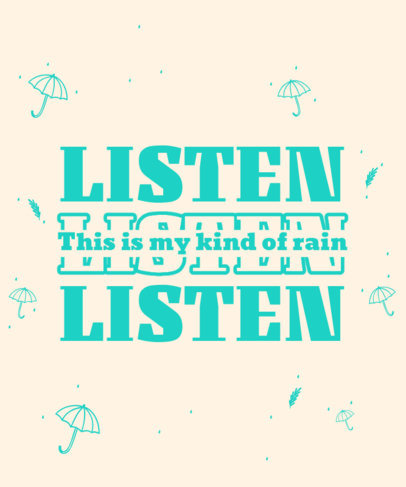 Quote T-Shirt Design Template for the Raining Season 2769g