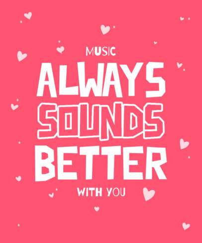 T-Shirt Design Maker with a Lovely Quote