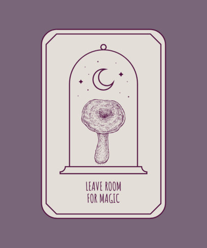 T-Shirt Design Generator With a Magic Quote and a Mushroom Illustration