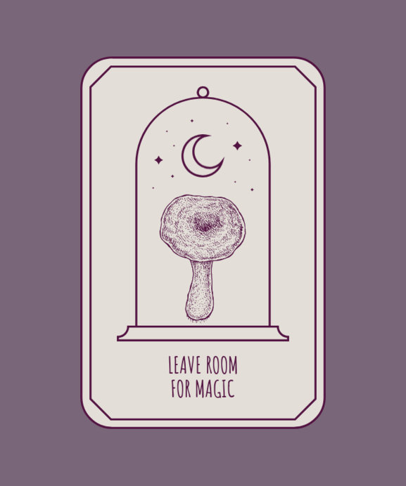 Placeit - T-Shirt Design Generator With a Magic Quote and a Mushroom ...