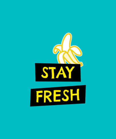 Simple Quote T-Shirt Design Template Featuring a Banana Clipart 