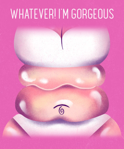 T-Shirt Design Template Featuring a Body-Positive Message and an Illustration
