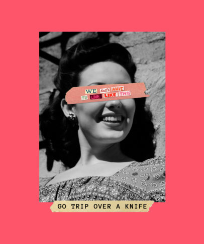 T-Shirt Design Creator Featuring a Monochromatic Collage with a Quote