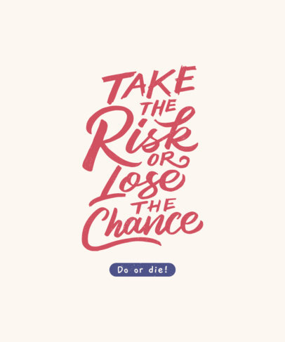 T-Shirt Design Maker Featuring Lettering Quote Graphics