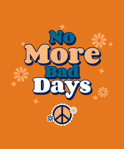 60's-Inspired T-Shirt Design Template Featuring a Positive Quote