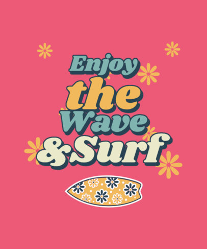 Colorful T-Shirt Design Generator with a Quote and a Surfboard Graphic