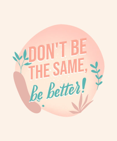 T-Shirt Design Maker with an Encouraging Quote Inside an Abstract Frame