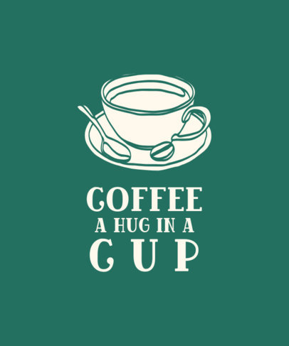 Simple T-Shirt Design Maker Featuring a Coffee Quote 