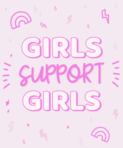 Girly T-Shirt Design Template Featuring a Supportive Quote
