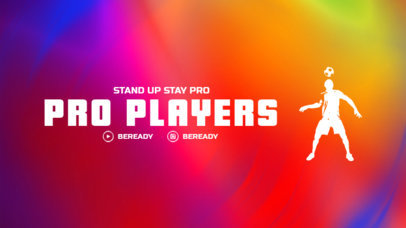 Colorful Twitch Offline Banner Template for a Soccer Streaming Channel 3192k