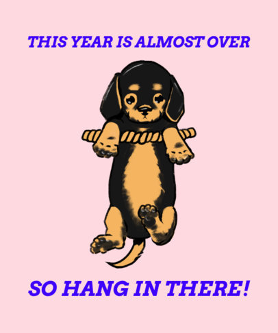 Hang-in-There T-Shirt Design Generator Featuring a Cute Puppy Graphic 3244g