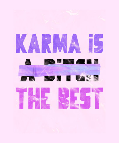T-Shirt Design Template Featuring a Karma Quote 3246g