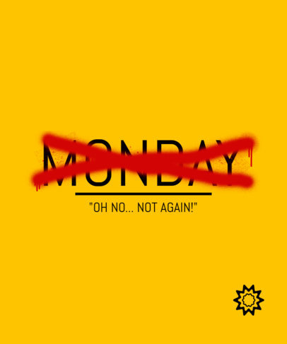 Sarcastic T-Shirt Design Template with a Quote About Mondays 