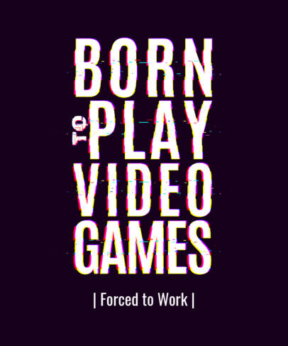 T-Shirt Design Template with a Sarcastic Gaming Quote