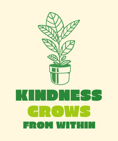 T-Shirt Design Maker Featuring a Houseplant and a Positive Message