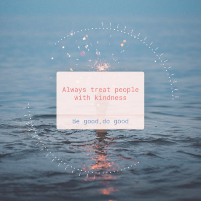 Instagram Post Design Maker Featuring a Reminder With a Kind Quote 3344h