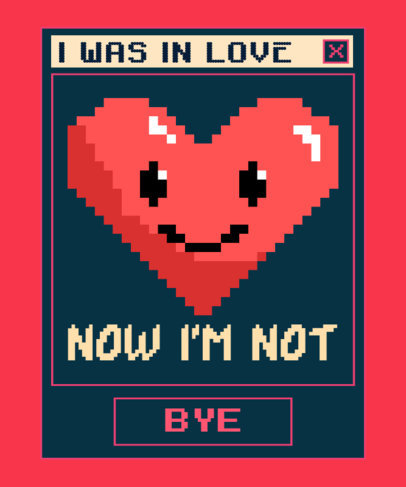 Sarcastic T-Shirt Design Generator with an 8-bit Heart Graphic 3355g