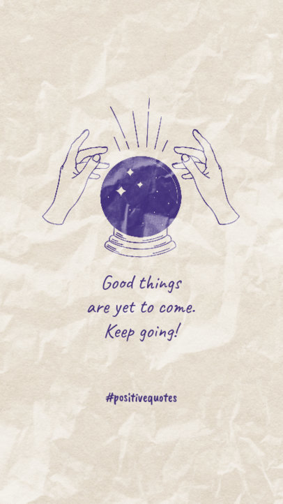 Instagram Story Generator Featuring a Positive Quote and a Crystal Ball Graphic