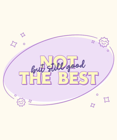 Trendy T-Shirt Design Creator with a Positive Quote