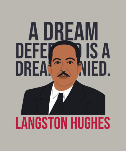 Illustrated T-Shirt Design Template for Black History Month Featuring a Quote by Langston Hughes 3409h