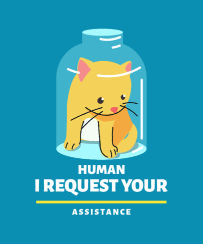 T-Shirt Design Maker with a Cute Cat Illustration and a Silly Quote