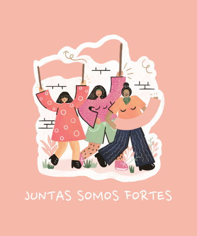 Feminist T-Shirt Design Generator for Women's Day Featuring Three Female Friends Marching 
