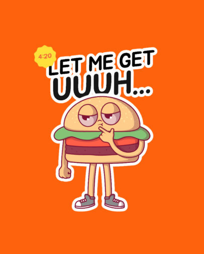 T-Shirt Design Template Featuring a Funny Quote and a 420 Theme